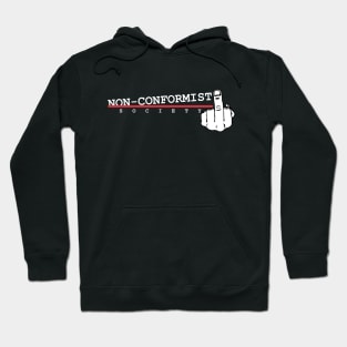 Welcome to THE NON-CONFORMIST SOCIETY Hoodie